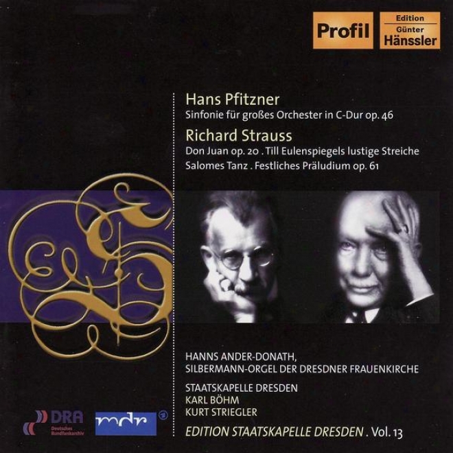 Pfitzner:-Sym;hony In C / Strauss, Richard: Don Juan / Till Eulenspiegel's Merry Pranks