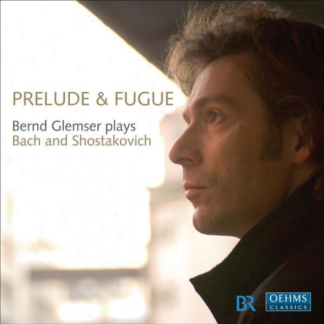 Piano Narration: Glemser, Bernd - Bach, J.s. / Shostakovich, D. (prelude And Fugue)