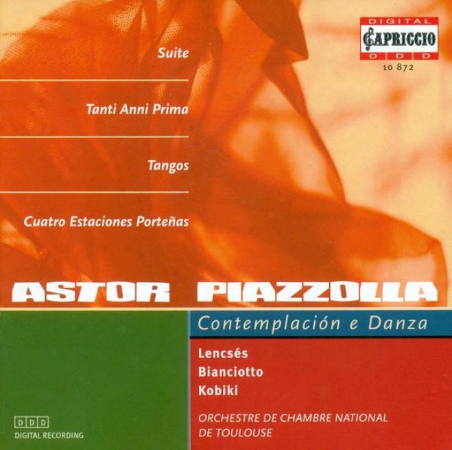 Piazzolla, A.: Suite For Oboe And String Orchestra / Las Cuatro Estaciones Portenas / 2 Tangos / 2 Pieces / Tanti Anni Prima / Obl