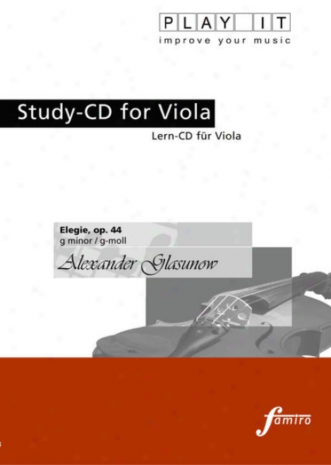 Play It - Study-cd For Viola: Alexander Glasuow, Elegie, Op. 44, G Minor / G-moll