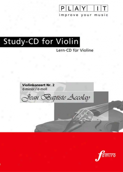 Play It - Study-cd Toward Violin: Jean Baptiste Accolay, Violinenkonzert Nr. 2, D Mino / D-moll