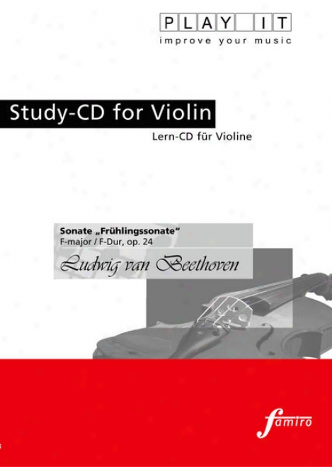 Pkay It - Study-cd For Violin: Ludwig Van Beethoven, Sonate Frhlingssonate, F Major / F-dur, O0. 24