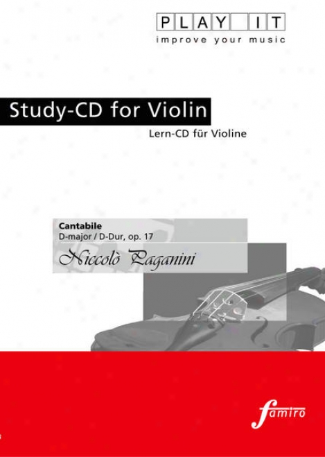 Play It - Study-cd For Violin: Niccol Paganini, Cantabile, D Major / D-dur, Op. 17