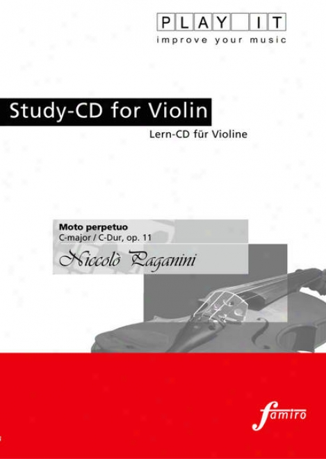 Play It - Study-cd For Violin: Niccol Paganini, Moto Perpetuo, C Major / C-dur, Op. 11
