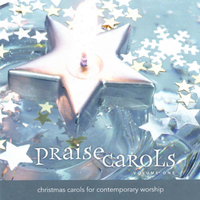 Praisecarols: Christmas Carols For Contemmporary Worship (vol. 1): Performance Tracks