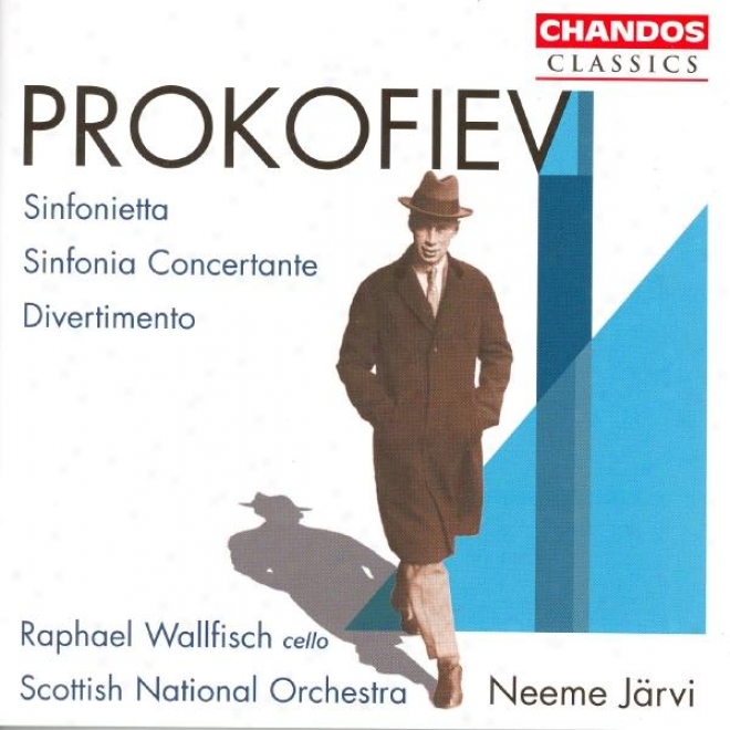 Prokofiev: Divertiissement / Symphony-concerto In E Minor / Sinfonietta In A Major