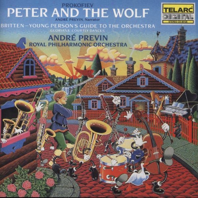 Prokofiev: Peter And The Wolf & Britten: Young Person's Guide To The Orchestra