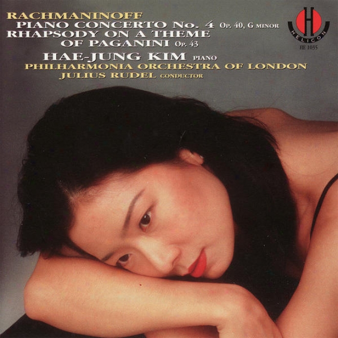 Rachmaninoff: Piano Concerto None. 4, G Minor, Op. 40 & Rhapsody On A Theme Of Pagnini,_Op. 43