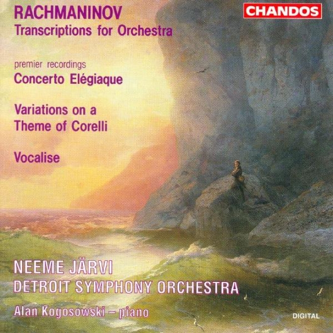 Rachmaninov: Concerto Elegiaque / Variations On A Theme Of Corelli / Vocalise