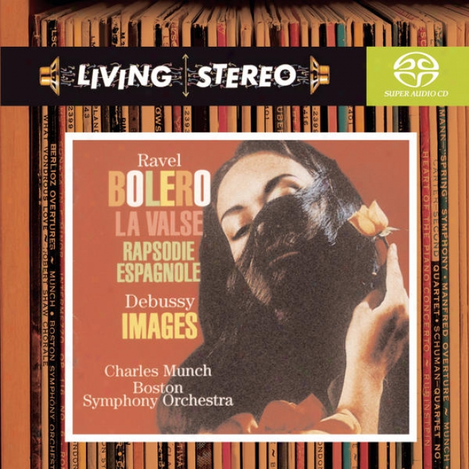 Ravel: Bolro; La Valse; Rapsodie Espagnole; Debuissy: Images For Orchestra