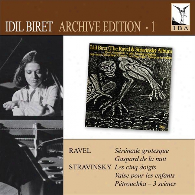 Ravel, M.: Gaspard De La Nuit / Stravinsky, I.: 3 Movements From Petrushka (biet Archive Edition, Vol. 1)