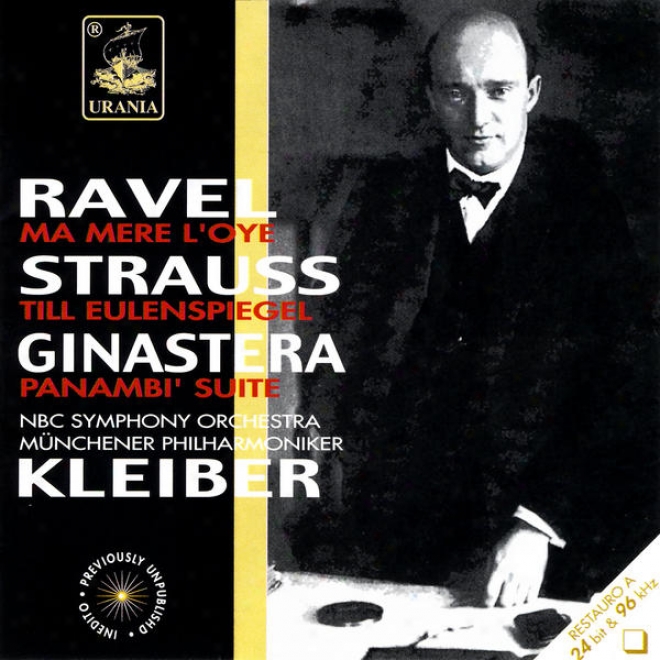 Ravel: Ma Mre L'oye; Strauss: Till Eulenspiegel; Ginastera: Panamb Suite