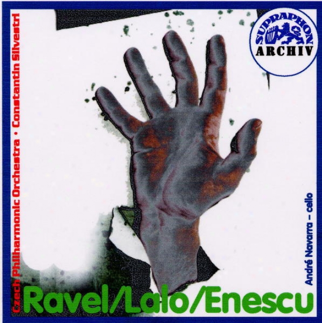 Ravel: Spanish Rambling composition / Lalo: Concerto For Cello And Orchestra / Enescu: Rumanian Rhapsodies Nos. 1&2