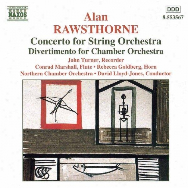 Rawsthorne: Concerto For String Orchestra / Divertimento / Elegiac Rhapsody