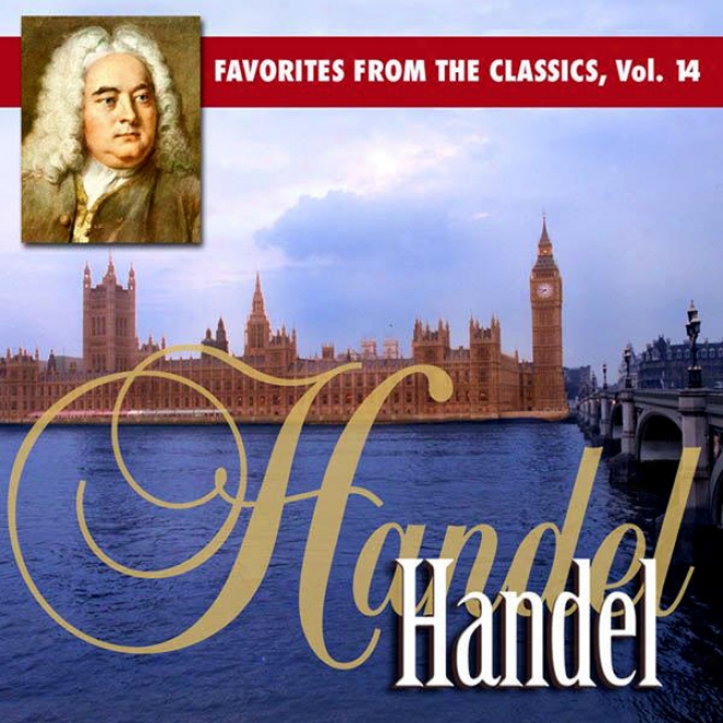 Reader's Abridgment Music: Favorites From The Classics Volume 14: Handel's Greatest Hits