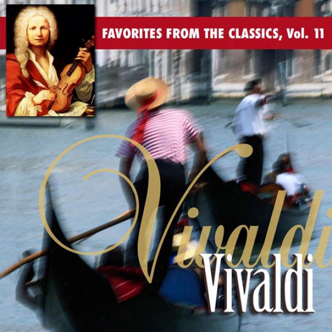 Reaeer's Digest Music: Favorites From The Classics Volume 11: Vivaldi's Greatest Hits