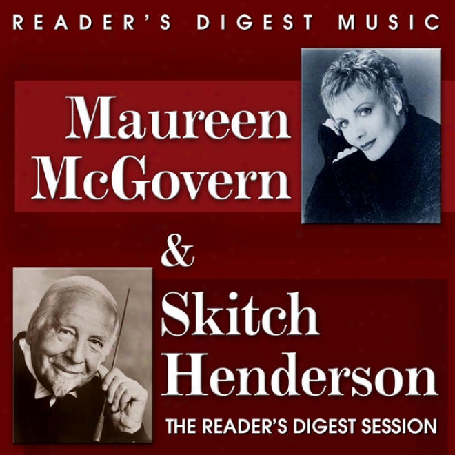 Reader's Digest Music: Maureen Mcgovern & Skitch Hebderson:_The Reader's Digest Sitting