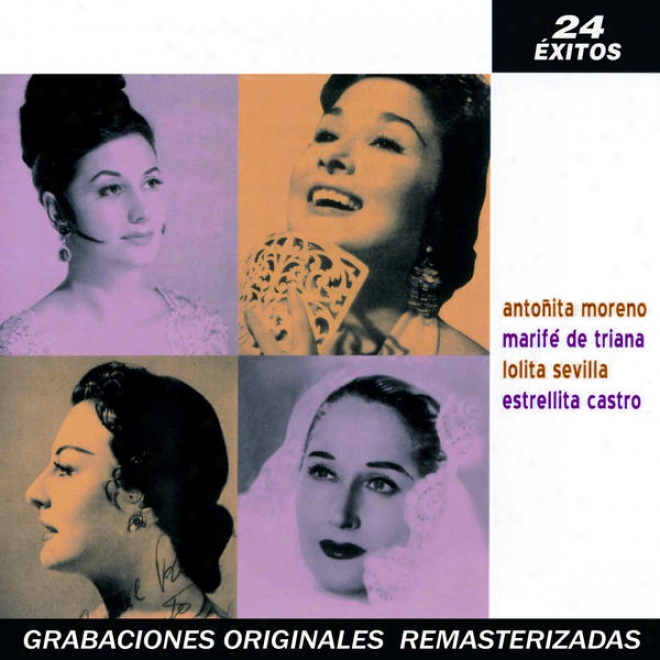 Reinas De La Copla: Estrellita Castro, Marif Ds Triana, Lolita Sevilla, Antoita Moreno