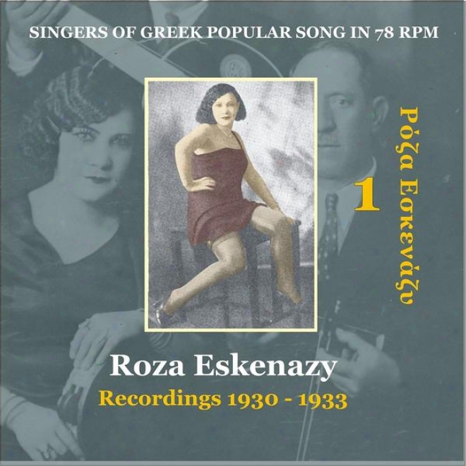 Roza Eskenazy Vol. 1 / Singers Of Greek Popular Trifle In 78 Rpm / Recordings 1930-1933