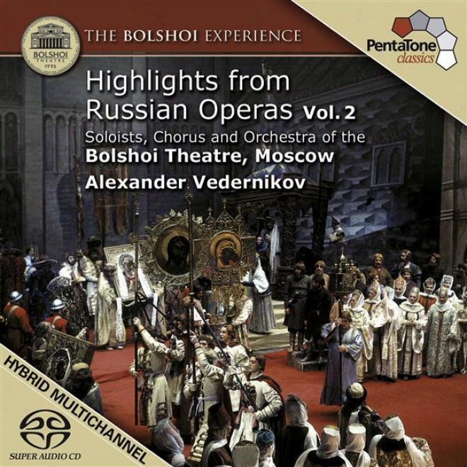 Russian Opera Highlights, Vol. 2 - Mussorgsky, M.p. / Rimsky-korsakov, N.a. / Tchaikovssmy, P.i.