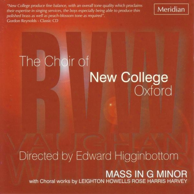 R.v. Williams: Mass In G Minor With Choral Works By Leighton, Howells, Rose, Harris And Harvey