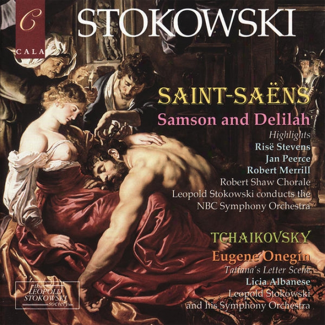 Saint-sans: Highlights From Samson And Delilah - Tchaikovsky: Eugene Onegin