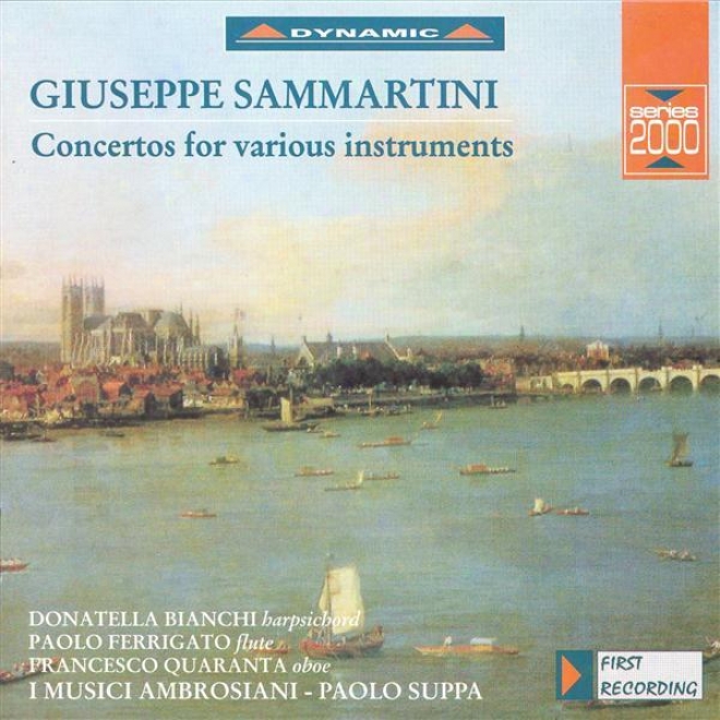 Sammartini: Concertos In A Major / D Major / B Flat Major / C Major In quest of Variegated Instruments