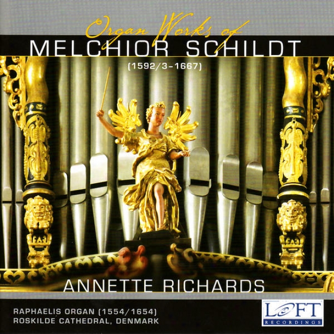 Schildt: Organ Works - Sweelinck: Toccata In C - Scheidemann: Praeambulum In F