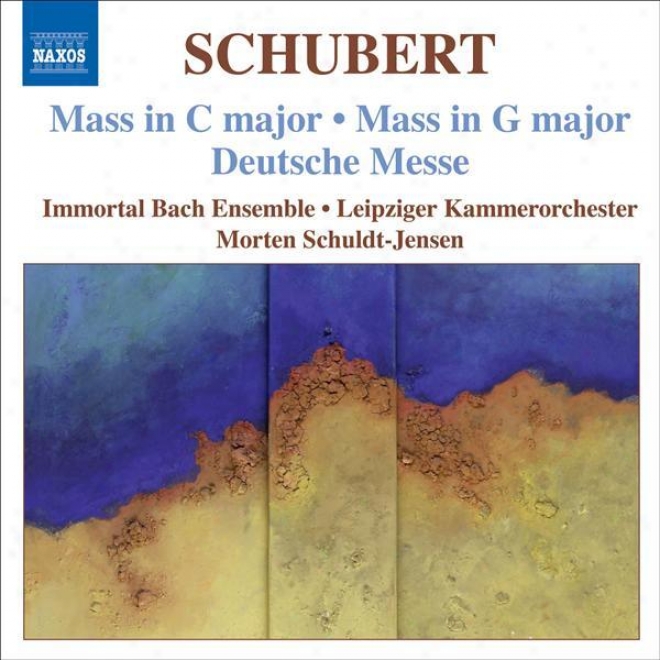 Schubert, F.: Masses Nos. 2 And 4 / Deutsche Messe (immortal Bach Ensemble, Schuldt-jensen)