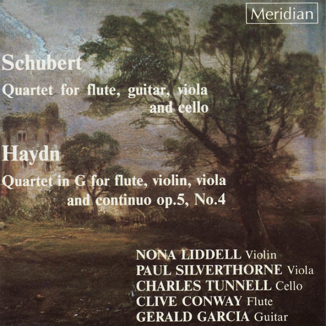 Schubert: Wuartet Because Flute, Guitar, Tenor-viol And Cello - Haydn: Quartet In G For Flute, Violin, Viola And Continuo