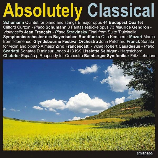 Schumann: Quartet In E Major, 3 Fantasiestcke - Franci: Sonata In A Major, Et. Al