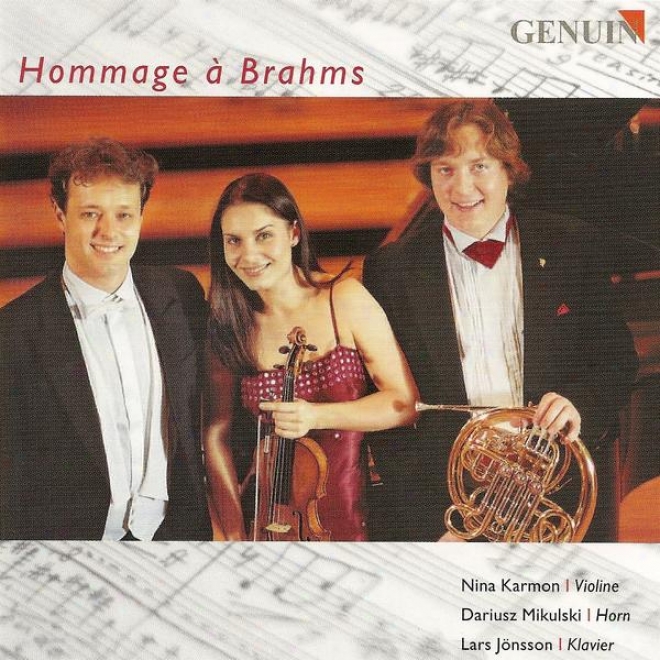 Schumann, R.: Adagio And Allegro / Brahms,-J.: Trio Conducive to Violin, Horn And Piano, Op. 40 / Ligeti, G.: Hommage A Brahms (karmon, Mik