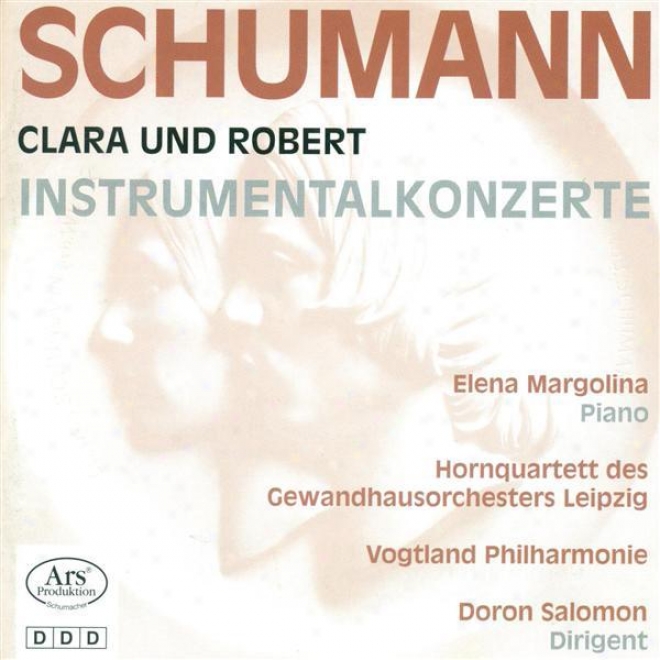 Schumann, R.: Concertstuck, Op. 86 / Schumann, C.: Piano Concerto, Op. 7 / Piano Concerto In F Minor