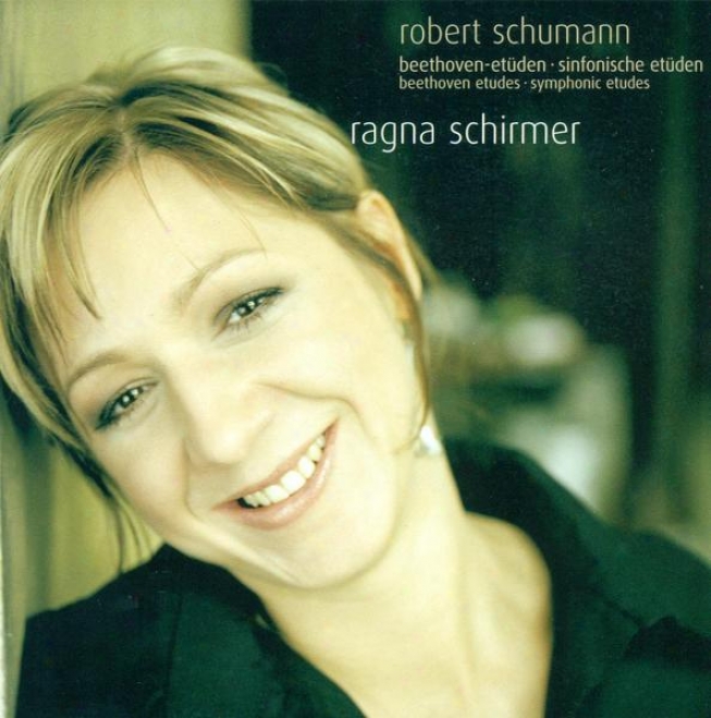 Schumann, R.: Variiations On A Theme By Beethoven / Etudes Symphoniques (schirmer)