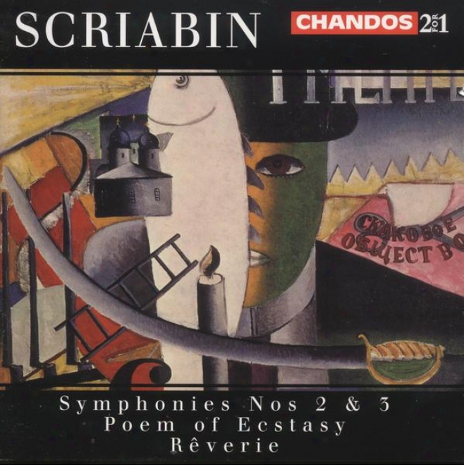 "scriain:  Poem Of Ecstasy, Op. 54; Consonance No. 2 In C; Symphony No. 3 ""divine Poeme""; Reverie, Op. 24"