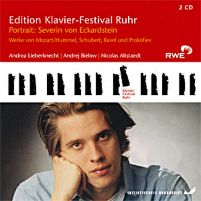 Severin Von Eckardstein (piano) - Works From Mozart/hummel, Schubert, Ravel & Prokofiev