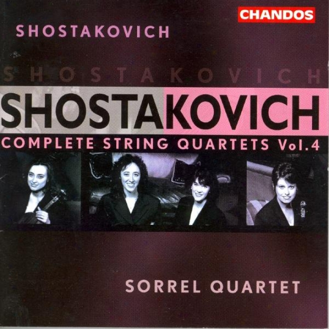 Shostakovich: Complete String Quartets, Vol. 4: String Quartets Nos 2 And 14