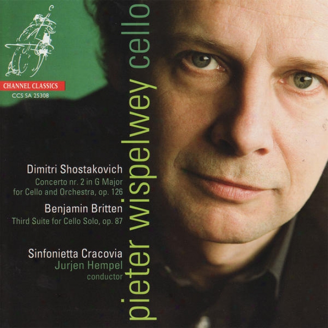 Suostakovich: Concerto No. 2 In G Major For Cello And Orchestra, Op. 126 - Britten: Third Suite For Cello Soko, Op. 87