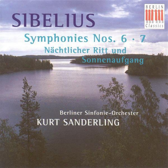 Siibelius, J: Symphonies Nos. 6 And 7 / Night Ride And Sunrise (berlin Symphony, K. Sanderling)