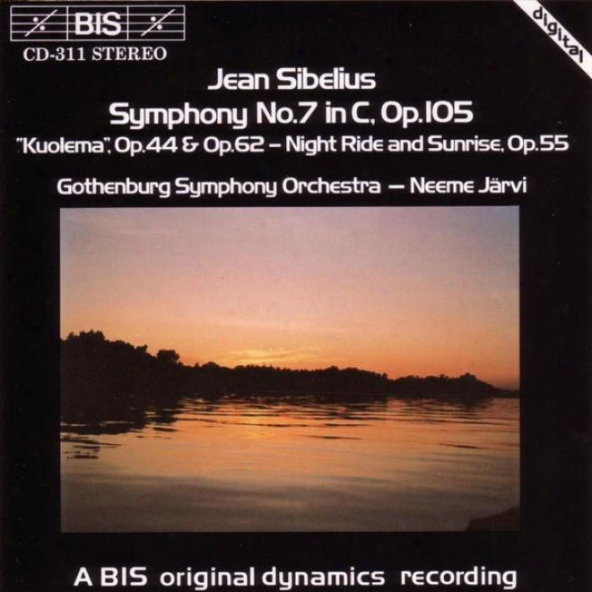 Sibelius: Symphony None. 7 / Kuolema: Incidental Music / Night-ride And Sunrise