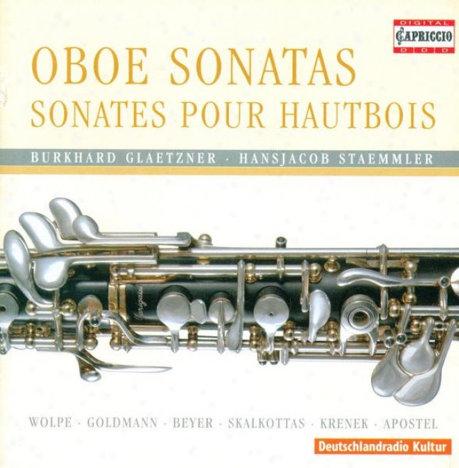 Skalkottas, N.: Oboe Concertino Ak 28 / Wolpe, S. Oboe Sonata / Krenek, E.: 4 Pieces,_Op. 193 (glaetzner)