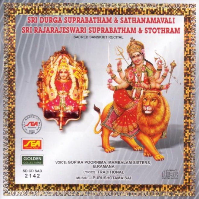 Sri Durga Suprabatham & Swthanamavali Sri Rajarajeswari Suprabatham & Stothram