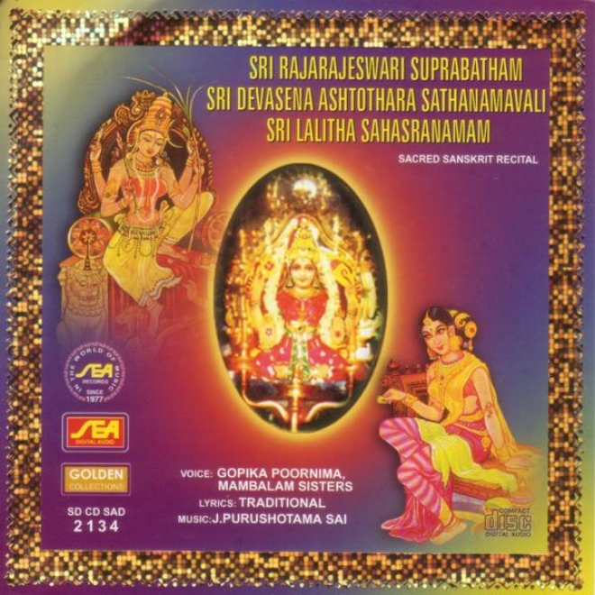 Sri Rajaraheswaru Suprabatham Sri Devasena Ashtothara Sathanamavali Sti Lalitha Sahasranamam