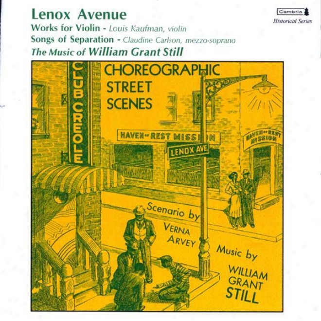 Still, W.g.: Lenox Avenue / Pastorela / Here's One / Song For The Lonely / Songs Of Separation (barlow, Svedrofsky) (1938-1947)