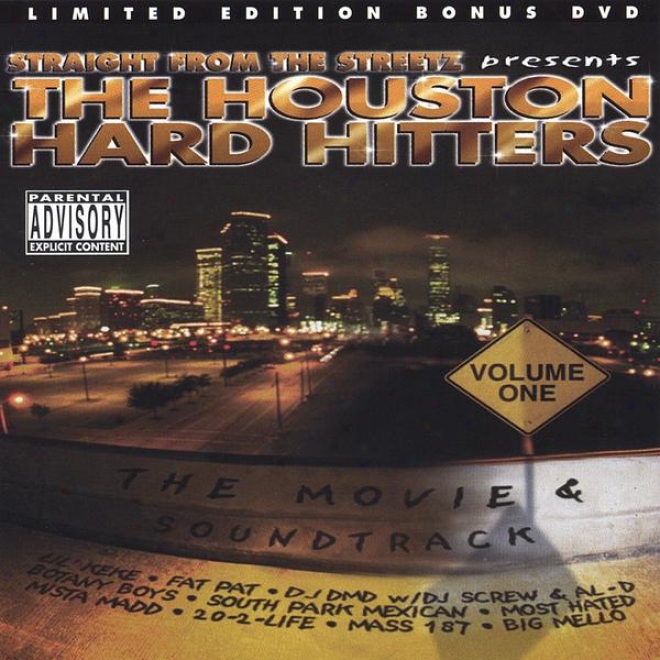 Straight From The Streets Presents: The Houston Hard Hitters Vol.1(limited Impression Wih Bonus Dvd)