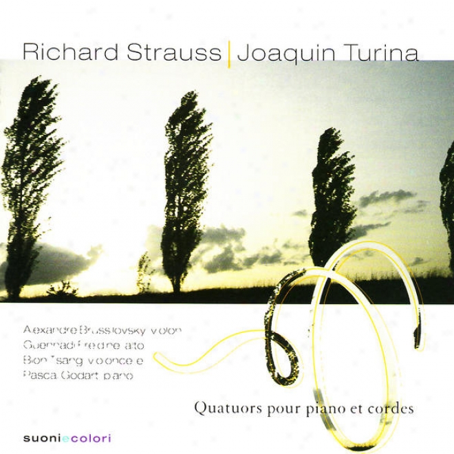 Strauss: Quatuor En Ut Mineur, Op. 13 - Turina : Quatuor En La Mineur, Op. 67