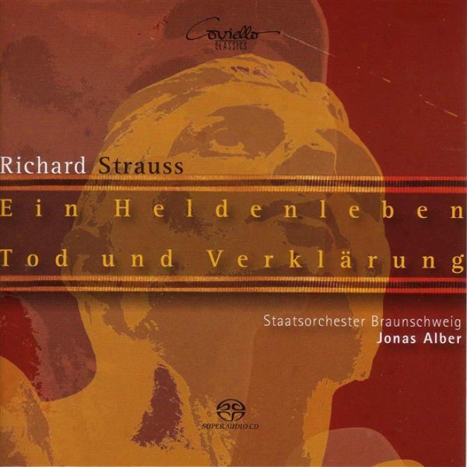 Strauss, R.: Heldenleben (ein) / Tod Und Verklarung (brunswick State Orchestra, Alber)