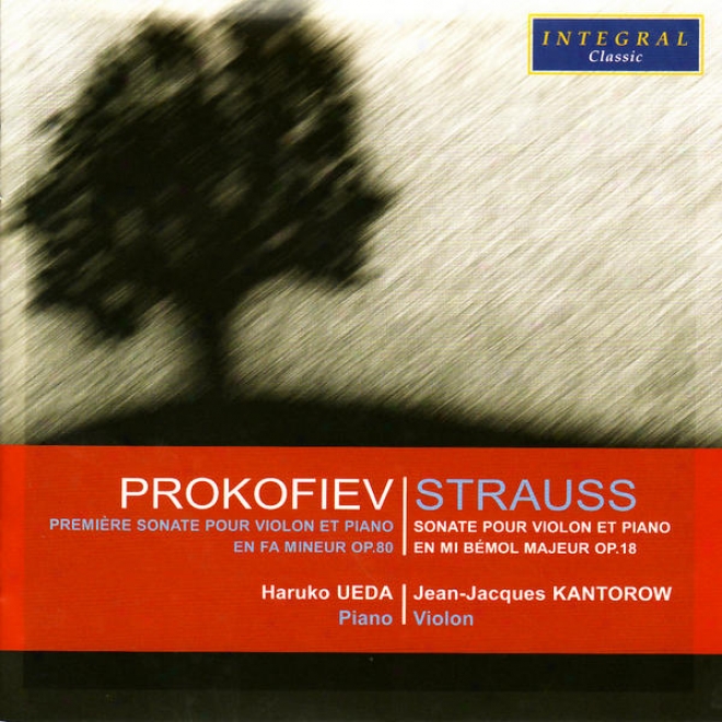 Strauss: Sonate Pour Violin Et Piano - Prokofiev: Premiere Sonate Pour Violon Et Piano