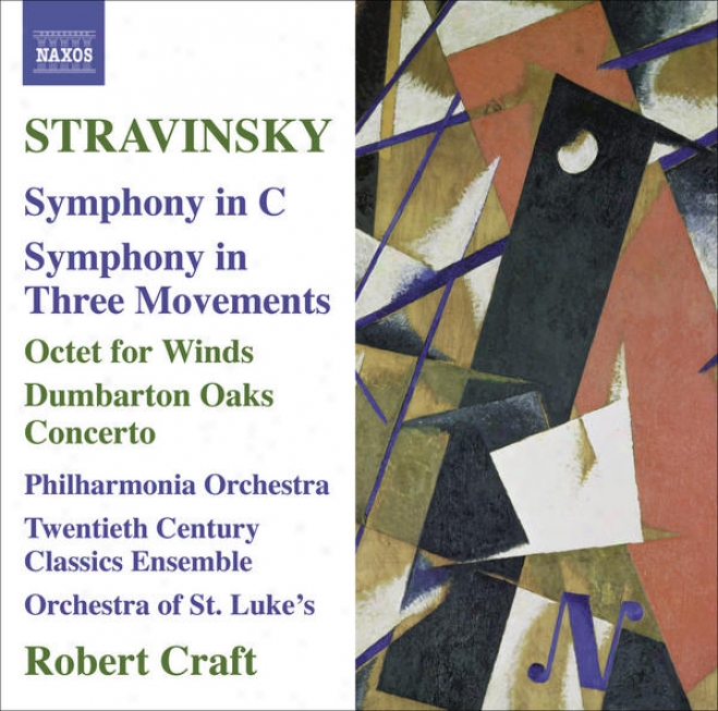 Stravinsky, I.: Symphony In C / Symphony In 3 Movements / Octet / Dumbarton Oaks (craft) (stravinsky, Vol. 10)