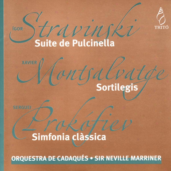 Stravinsky: Suite De Pulcinella - Montsalvatge: Sortilegis - Prokfiev: Sikfonia ClSsica